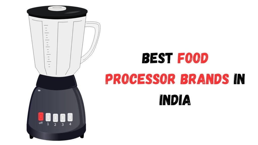 Best Food Processor Brands in India